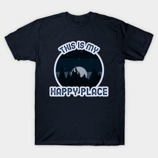 This is my happy place camping night sky forest nature T-Shirt